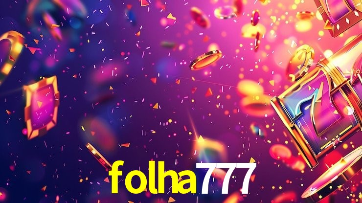 Bônus Diários folha777