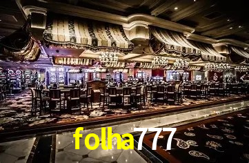 Descubra o Mundo do Cassino Online com folha777
