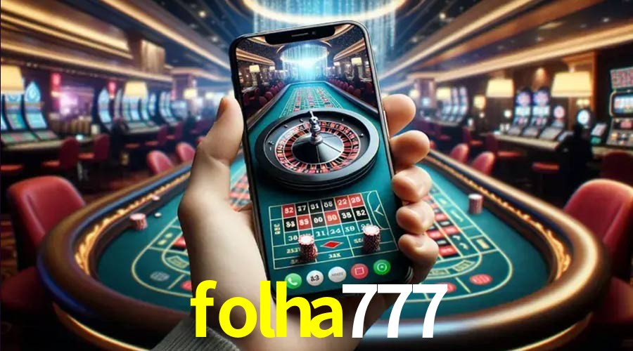 Descubra a Essência do folha777: Nossa História e Compromissos